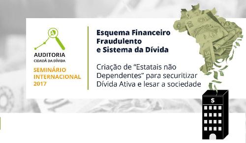 Seminário internacional sobre esquema sistema da dívida pública ocorre em novembro