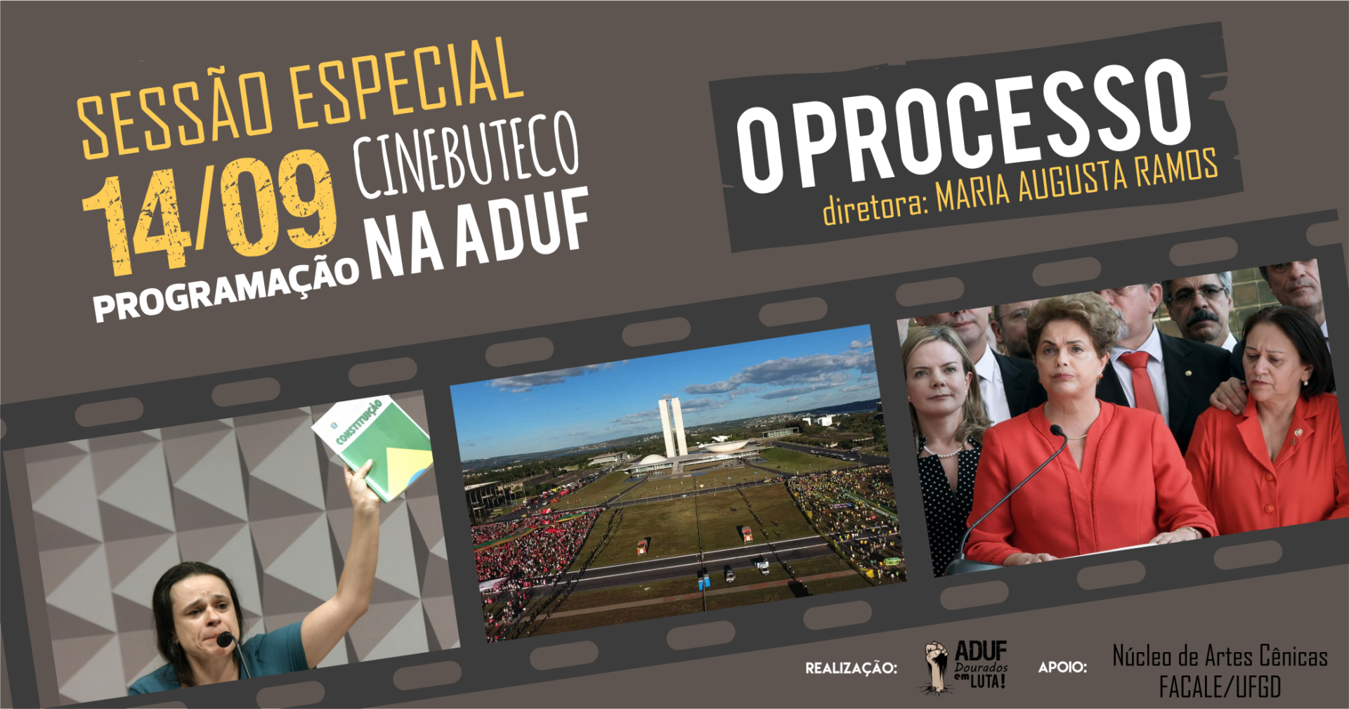 ADUFDourados exibirá o filme “O Processo”, de Maria Augusta Ramos, inédito em Dourados