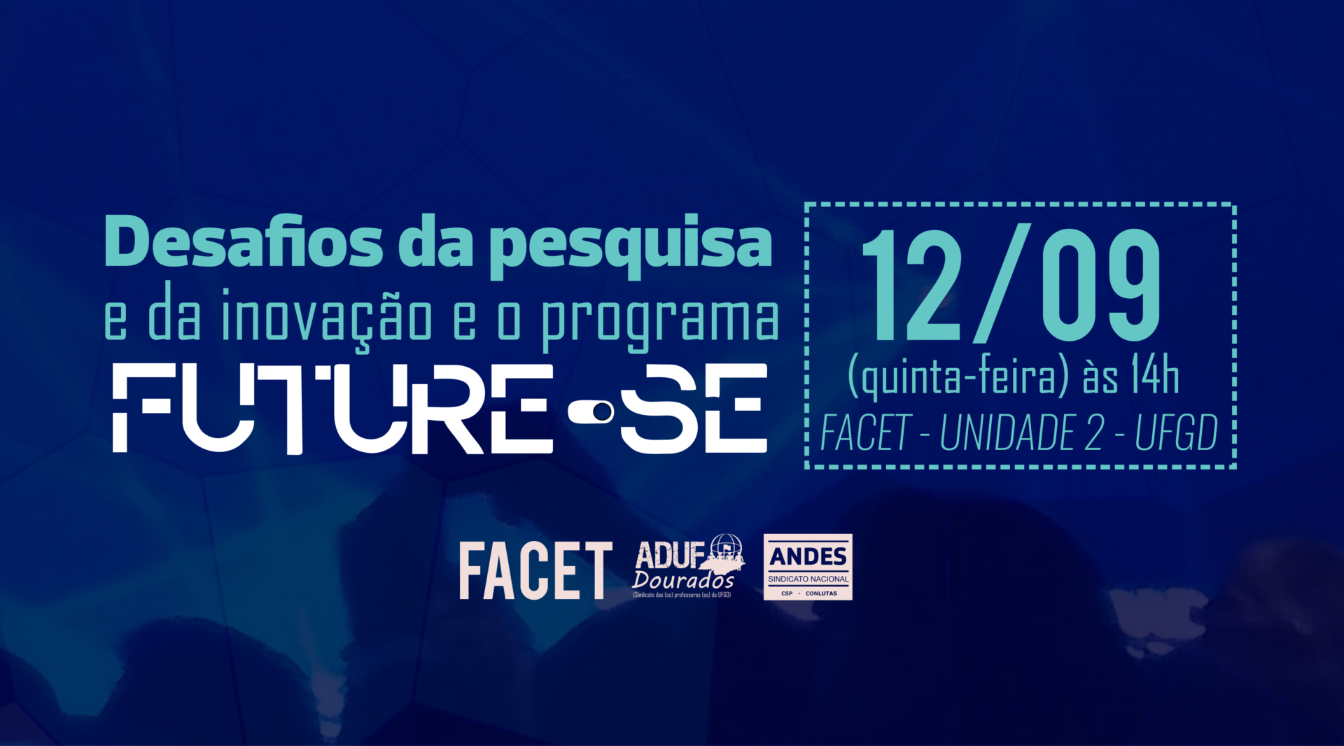 Debate sobre os “Desafios da pesquisa e da inovação e o programa FUTURE-SE” (12/09)
